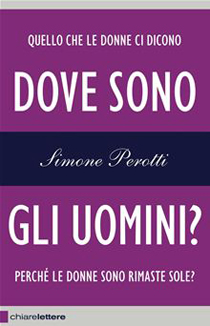 Dove sono gli uomini? di Simone Perotti