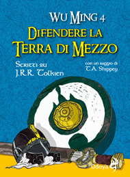 Difendere la Terra di Mezzo di Wu Ming 4