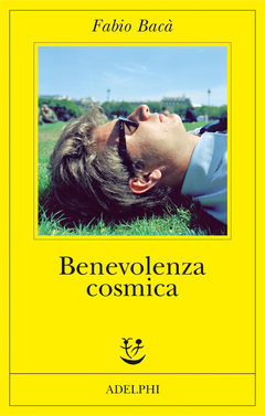 Benevolenza cosmica Fabio Baca